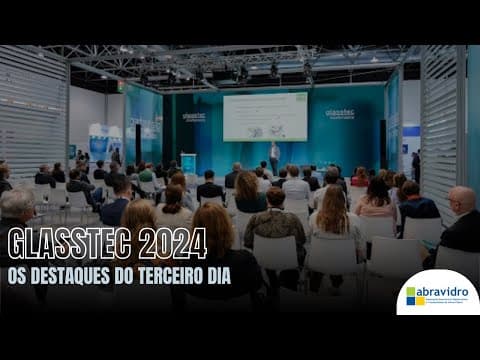 Thumbnail do vídeo: Glasstec 2024: os destaques do terceiro dia