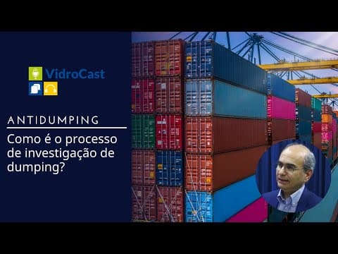 Thumbnail do vídeo: Antidumping: como é o processo de investigação de dumping?