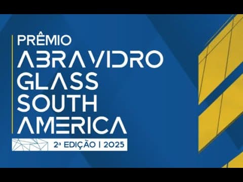 Thumbnail do vídeo: 2º Prêmio Abravidro Glass South America