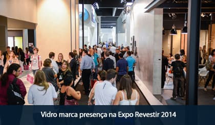 Vidro marca presença na Expo Revestir 2014