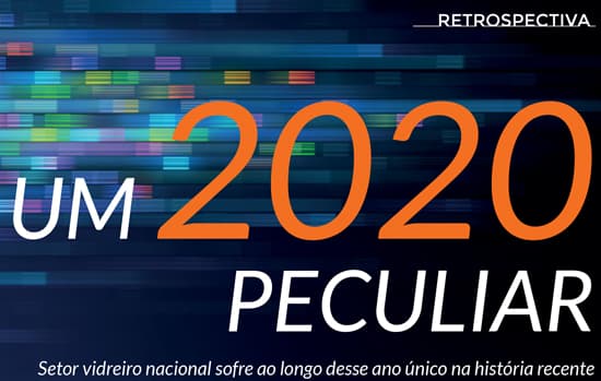 Relembre as principais notícias vidreiras de 2020