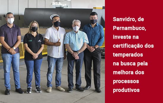Sanvidro investe na certificação dos temperados