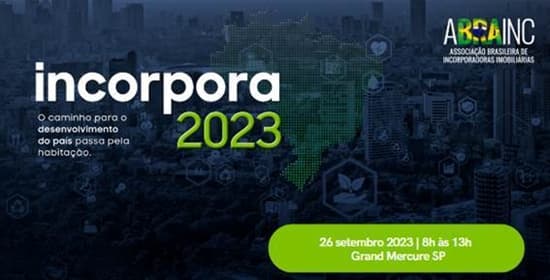 Com apoio da Abravidro, Incorpora Abrainc 2023 abre inscrições