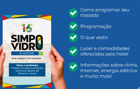 16º Simpovidro: acesse o ‘Dicas e lembretes’ e aproveite o evento!